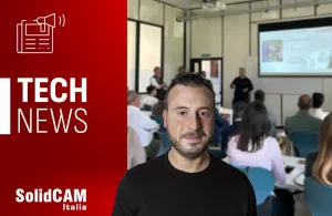 SolidCAM Italia Solidcam 2026_tech news sito Vincenzo rizzo